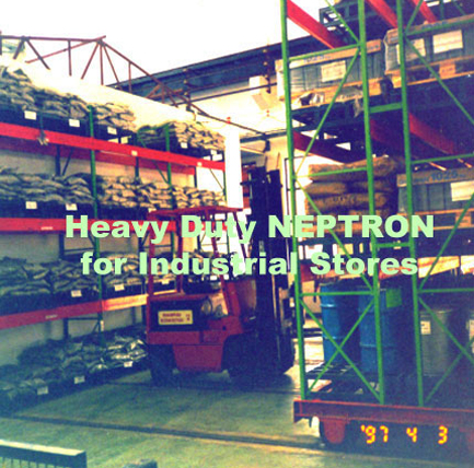 Heavy Duty NEPTRON for Industrial Stores & warehouses